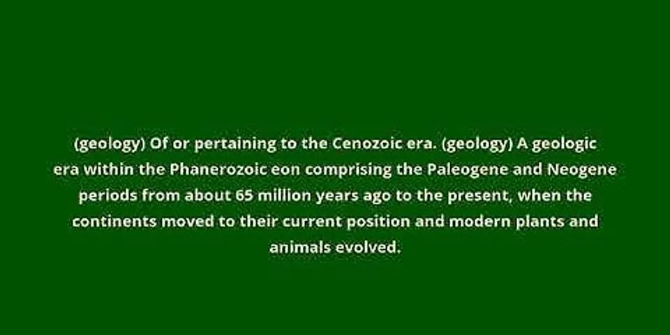 cenozoic là gì - Nghĩa của từ cenozoic